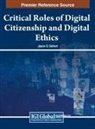 Jason D Dehart, Jason D. Dehart - Critical Roles of Digital Citizenship and Digital Ethics