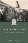 Eva Jolene Boyd - Native Dancer