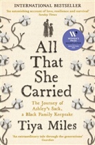 Tiya Miles - All That She Carried Longlisted for the Women's Prize for Non Fiction