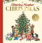 Shirley Hughes - A Shirley Hughes Christmas