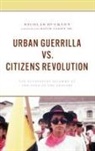 Nicolas Buckley, Nicolás Buckley - Urban Guerrilla Vs. Citizens Revolution