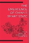 Rogier Papagianneas Creemers, Rogier Creemers, Creemers Rogier, Adam Knight, Straton Papagianneas - Emergence of China''s Smart State