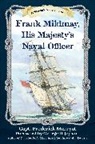 Capt. Frederick Marryat, Frederick Marryat, Frederick Capt. Marryat - Frank Mildmay, His Majesty's Naval Officer