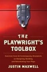 Justin Maxwell - Playwright''s Toolkit