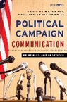 Robert E. Denton, Robert E. Jr. Denton, Robert V. Friedenberg, Robert E. Denton Jr., Judith S. Trent, Ben Voth - Political Campaign Communication