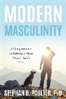 Stephan B. Poulter Ph.D, Stephan B Poulter, Stephan B. Poulter, Poulter Stephan B. - Modern Masculinity