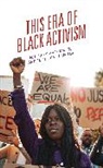 Mary Joachimpillai Marcel, Edith Joachimpillai, Mary Marcel, Marcel Mary - This Era of Black Activism