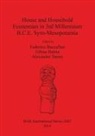 Federico Buccellati, Tobias Helms, Alexander Tamm - House and Household Economies in 3rd Millennium B.C.E. Syro-Mesopotamia