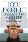 Samantha van Leer, Jodi Picoult, Jodie Picoult, Samantha Van Leer - Between the Lines