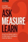 Soumitra Dutta, Lutz Finger, Finger Lutz - Ask Measure Learn