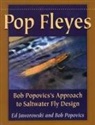 Ed Jaworowski, Bob Popovics - Pop Fleyes