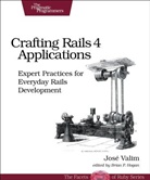 Jose Valim, José Valim - Crafting Rails 4 Applications