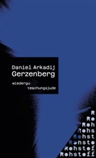 Daniel Gerzenberg, Daniel Arkadij Gerzenberg - WIEDERGUTMACHUNGSJUDE