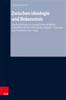 Catharina Koke, Siegfried Hermle, Harry Oelke - Zwischen Ideologie und Bekenntnis