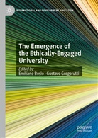Emiliano Bosio, Gregorutti, Gustavo Gregorutti - The Emergence of the Ethically-Engaged University