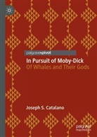 Joseph S Catalano, Joseph S. Catalano - In Pursuit of Moby-Dick