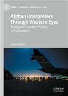 Hilary Footitt - Afghan Interpreters Through Western Eyes