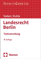 Kuhla, Wolfgang Kuhla, Helge Sodan - Landesrecht Berlin