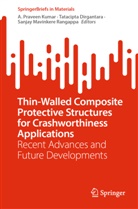 Praveen Kumar A, Praveen Kumar A., Tatacipta Dirgantara, A. Praveen Kumar, Sanjay M R, Sanjay M. R.... - Thin-Walled Composite Protective Structures for Crashworthiness Applications