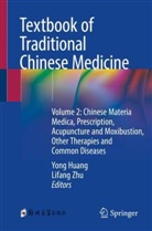 Yong Huang, Zhu, Lifang Zhu, Li-Fang Zhu - Textbook of Traditional Chinese Medicine