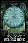 Tim Major - You Don't Belong Here