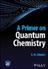 Blinder, S M Blinder, S. M. Blinder, S. M. (University of Michigan Blinder - A Primer on Quantum Chemistry