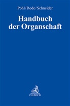 Carsten Pohl, Oliver Rode, Norbert Schneider, Norbert Schneider u a - Handbuch der Organschaft