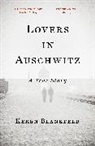 Keren Blankfeld - Lovers in Auschwitz