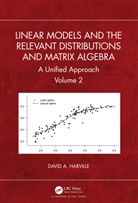 David A. Harville - Linear Models and the Relevant Distributions and Matrix Algebra