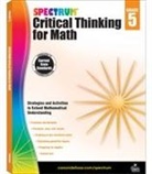 Spectrum, Spectrum - Spectrum Critical Thinking for Math Gr 5
