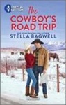 Stella Bagwell - The Cowboy's Road Trip