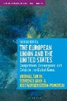 Gua, Terrence Guay, Jost Morgenstern-Pomorski, Smith, Michael Smith, Michael E Smith... - The European Union and the United States