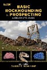 Garret Romaine, Romaine Garret - Basic Rockhounding and Prospecting