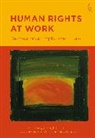 Alan Bogg, Bogg Alan, Hugh Collins, Collins Hugh, ACL Davies, Mantouvalo... - Human Rights at Work