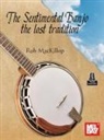 Rob Mackillop - The Sentimental Banjo the Lost Tradition