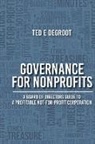 Ted E. deGroot - Governance for Nonprofits