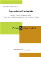 Trygve Ben Holland, Trygve Ben Holland - Organisierte Kriminalität