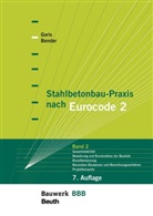 Michél Bender, Michél (Prof. Dr.-Ing.) Bender, Alfons Goris, Alfons (Pro Goris - Stahlbetonbau-Praxis nach Eurocode 2: Band 2