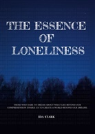 Ida Stark - The essence of loneliness