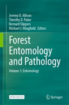 Jeremy Allison, Timothy D Paine, Jeremy D. Allison, Timothy D. Paine, Bernard Slippers, Bernard Slippers et al... - Forest Entomology and Pathology