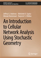 Ah Alammouri, Ahmad Alammouri, Jeffrey G Andrews, Jeffrey G. Andrews, Harpreet S. Dhillon, Abhishek K Gupta... - An Introduction to Cellular Network Analysis Using Stochastic Geometry