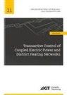 Jona Maurer - Transactive Control of Coupled Electric Power and District Heating Networks