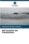 Abdoulaziz Boubacar Barazé - Die Invasion der Plastiktüten