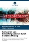 Hilário Mantovani, Fábia Giovana Val de Assis - Aufspüren von Schleifenpeptiden durch Genomic Mining