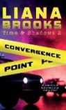 Liana Brooks - Convergence Point