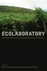 Robert (EDT)/ Dowd-uribe Fletcher, Guntra A Aistara, Guntra A. Aistara, Brian Dowd-Uribe, Robert Fletcher - The Ecolaboratory