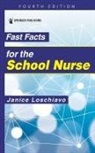 Loschiavo, Janice Loschiavo, Janice Ma Loschiavo - Fast Facts for the School Nurse