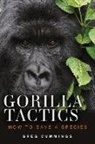 Greg Cummings - Gorilla Tactics