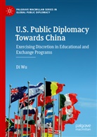 Di Wu - U.S. Public Diplomacy Towards China