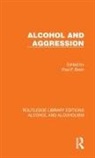 Paul F. Brain, Paul F. Brain, Brain Paul F. - Alcohol and Aggression